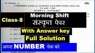 class 8 Morning shift Sanskrit paper Answer Key 2024 / annual sample paper class 8 / Final Term
