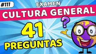 ¿Puedes Superar Estas 41 Preguntas de Cultura General? 🧠 | Preguntas Dificiles 🤓 | PARTE 111