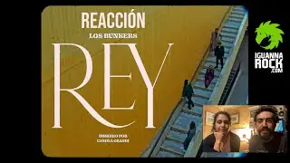 LOS BUNKERS – Rey [REACCIÓN A VIDEOCLIPS CHILENOS e005 ] 🎥🎬🎶👀