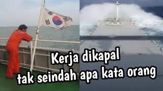 Resiko Kerja Dikapal Pas Kena Ombak 3 Meter Sudah Lumayan Bikin Deg Degan || MV.Keum Yang 5