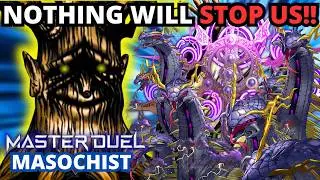 Master Duel Masochist NOTHING WILL STOP US!!!!