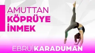 Amut Hareketinden Köprü Hareketine Geçme Egzersizi