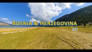 180VR - Bosnia & Herzegovina - part 3/6