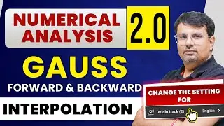 Numerical Analysis 2.0 | Gauss Forward & Backward Interpolation Formula by GP Sir