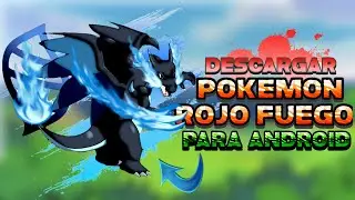 ✅Descargar Pokemon Rojo Fuego para android 😱 | Link directo 😃 | Bien explicado [Verificado]✅