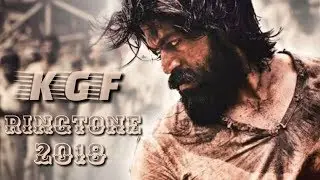 KGF Top 5 Ringtones 2018 Download Now