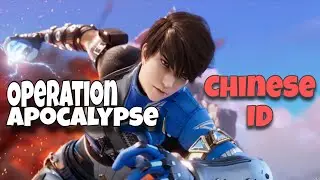OPERATION APOCALYPSE Chinese ID