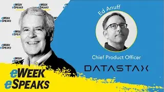 DataStax Chief Product Officer Ed Anuff on Generative AI and the Enterprise