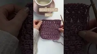 The Bead Stitch Part I #short #crochet #crochetshorts #shortsviral