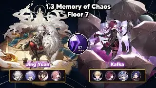 1.3 Memory Of Chaos 7 (MoC) - E1 Jing Yuan & Silver Wolf x E0 Kafka - Honkai: Star Rail