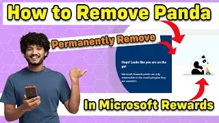 How to Remove Panda from Microsoft Rewards | Microsoft Reward New Trick to remove Panda