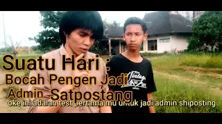 Pengen Jadi Admin Satpostang