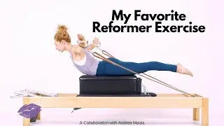 My Favorite Reformer Exercise | OPC
