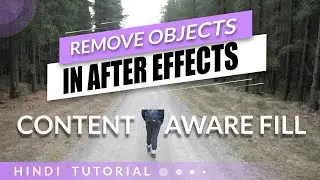 Remove objects from video | Content-Aware Fill in after Effects