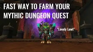 Fastest way to farm your Mythic dungeons Quest (Iron Docks - Short Guide)