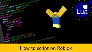 How To Learn Scripting On Roblox - Episode 1