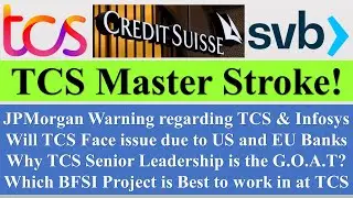 TCS Master Stroke! JPMorgan warning for TCS and Infosys, Silicon Valley Bank, Credit Suisse collapse