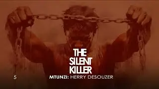THE SILENT KILLER - (Eps 5&6) SIMULIZI ZA UJASUSI NA UPELELEZI BY FELIX MWENDA.