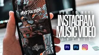 How To Make Instagram Music Video Frames | IG FRAMES VOL. 1