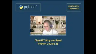ChatGPT Bing and Bard Python Course 28