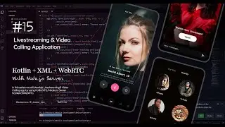 Develop Livestreaming and Video calling app| Part-15 | Android Studio | Kotlin | Node.Js | WebRTC