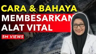 Ways and Dangers of Enlarging Vital Tools in Men - (ENGLISH SUBS)