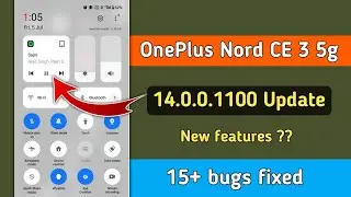 Oneplus Nord Ce 3 14.0.0.1100 Update Features