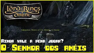 LOTRO - Senhor dos anéis online MMORPG. Vale apena jogar em 2021?