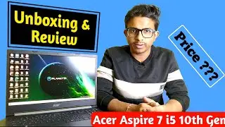 Acer Aspire 7 i5 10th gen | Laptop | Unboxing and Review | Best Budget Gaming Laptop | Acer Laptop |