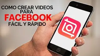 Como crear videos para Facebook fácil y RÁPIDO ✅ InShot TUTORIAL