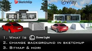 Vray Dome Light & HDRI ||    How To Give Background In Sketchup Model