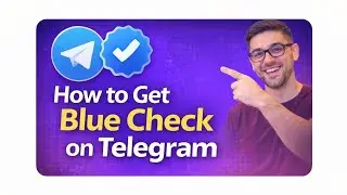 How to Get Blue Check on Telegram (Verified Badge 2026)