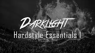 Darklight presents Hardstyle Essential 1
