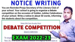 Notice Writing/Debate Competition Notice/Notice 2022-23 Exam/Debate Competition English Notice