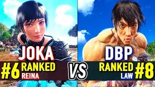 T8 🔥 JoKa (#6 Ranked Reina) vs DBP (#8 Ranked Law) 🔥 Tekken 8 High Level Gameplay