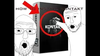 How to install kontakt and kontakt banks