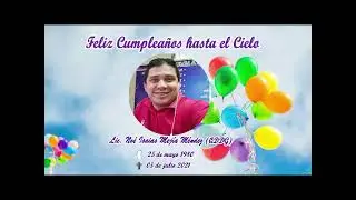 VIDEO DE CUMPLEAÑOS DEL PERIODISTA NOE ISAIAS MEJÍA MENDEZ  (QDDG)