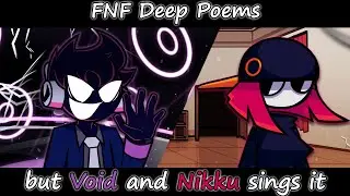Friday Night Finkin' Deep Poems But Void and Nikku sings it