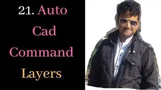 21 Auto Cad 2d Layers Command