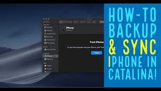 How to Backup & Sync your iPhone macOS Catalina 10.15!