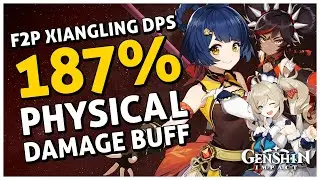 GENSHIN IMPACT: XIANGLING 187% PHYSICAL DAMAGE DPS SHOWCASE W/ XINYAN & BARBARA