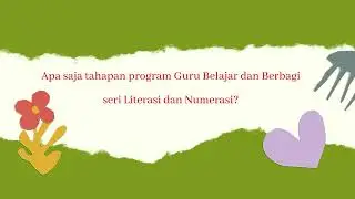 PENGIMBASAN SERI GURU BELAJAR LITERASI DAN NUMERASI