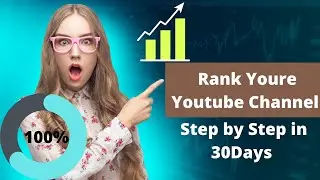 Rank Youre Chanel in 30 Days