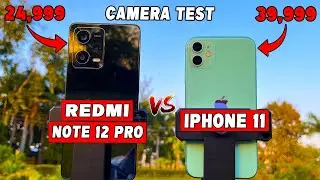 Redmi Note 12 Pro Vs iPhone 11 Camera Test 🔥📷 | Midrange Phone Vs Flagship Phone Camera Test 📷