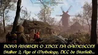 BORA ASSISTIR A GAMESCON! Stalker 2, DLC de Starfield, Age of Mythology...e mais
