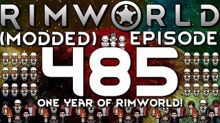 Thet Plays Rimworld 1.0 Part 485: KD Upgrade [Modded]