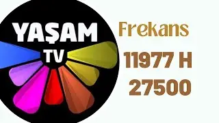 Yaşam tv yeni frekans bilgileri (2022)