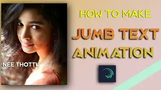 how to make jumb text animation status video in alightmotion / kv tech tamil