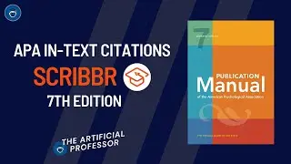 How To Use APA In-Text Citations With Scribbr | APA 7th Edition