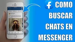 Como Buscar Conversaciones/Chats en Messenger